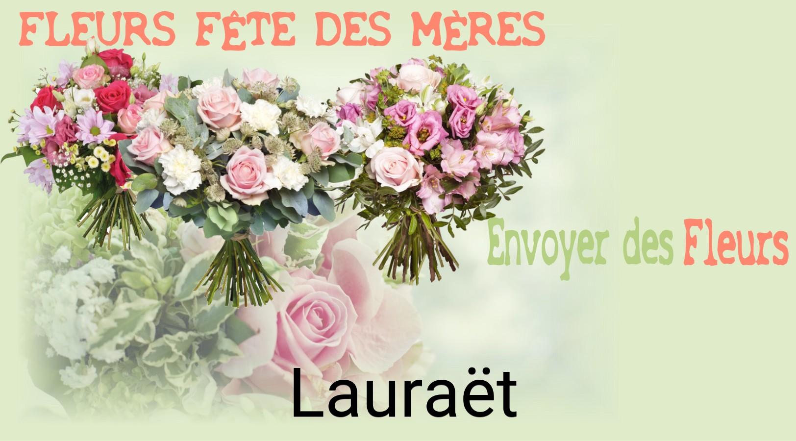 Bouquet de Fête des Mères livré à Lauraët